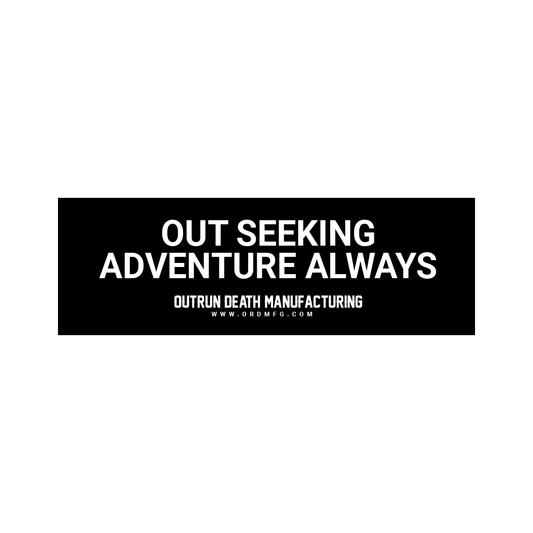 Out Seeking Adventure Always Sticker
